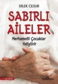 Produktbild: Sabirli Aileler Merhametli Cocuklar Yetistirir