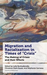 Produktbild: Migration and Racialization in Times of "Crisis"
