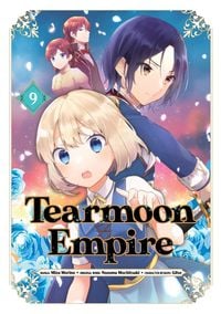 Produktbild: Tearmoon Empire (Manga): Volume 9