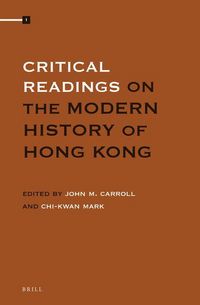 Produktbild: Critical Readings on the Modern History of Hong Kong (4 Vols.)