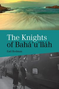 Produktbild: Knights of Baha'u'llah