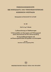 Produktbild: I. Luftvorw&auml;rmung an Gasfeuerungen. II. Heizwerth&ouml;he von Brenngasen und Wirkungsgrad sowie Gasverbrauch bei der Gasverwendung. III. Sauerstoffangereic