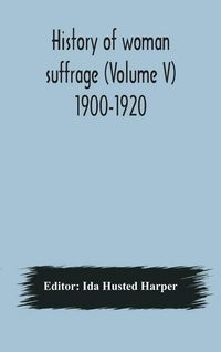 Produktbild: History Of Woman Suffrage (Volume V) 1900-1920