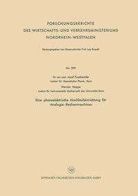 Produktbild: Eine photoelektrische Nachlaufeinrichtung f&uuml;r Analogie- Rechenmaschinen