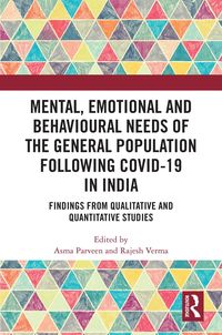 Produktbild: Mental, Emotional and Behavioural Needs of the General Population Following COVID-19 in India
