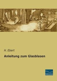Produktbild: Anleitung zum Glasblasen