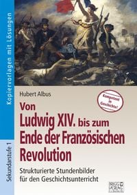 Produktbild: Von Ludwig XIV bis zum Ende der Franz&ouml;sischen Revolution