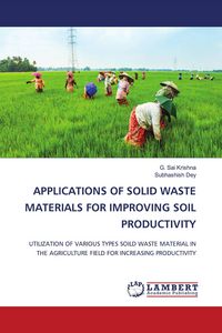 Produktbild: APPLICATIONS OF SOLID WASTE MATERIALS FOR IMPROVING SOIL PRODUCTIVITY