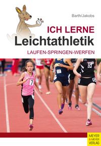 Bild vom Artikel Ich lerne Leichtathletik vom Autor Katrin Barth