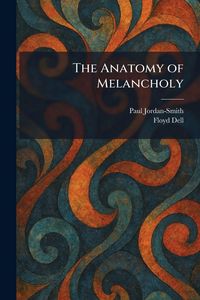 Produktbild: The Anatomy of Melancholy