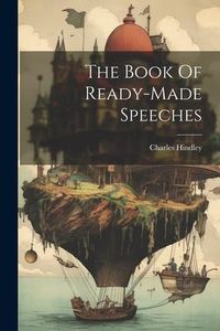 Produktbild: The Book Of Ready-made Speeches