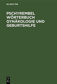 Produktbild: Pschyrembel W&ouml;rterbuch Gyn&auml;kologie und Geburtshilfe