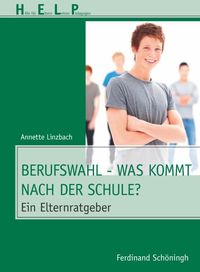 Produktbild: Berufswahl - Was kommt nach der Schule?