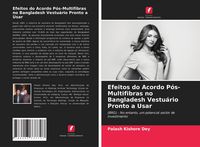 Produktbild: Efeitos do Acordo P&oacute;s-Multifibras no Bangladesh Vestu&aacute;rio Pronto a Usar