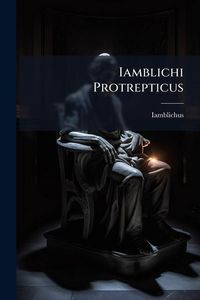 Produktbild: Iamblichi Protrepticus