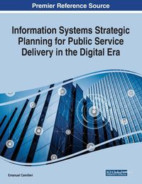 Produktbild: Information Systems Strategic Planning for Public Service Delivery in the Digital Era