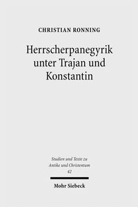 Produktbild: Herrscherpanegyrik unter Trajan und Konstantin