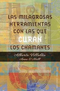 Bild vom Artikel Las milagrosas herramientas con las que curan los chamanes vom Autor Anne O'Neill