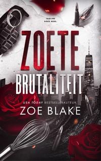 Produktbild: Zoete brutaliteit (Meedogenloze obsessie, #4)
