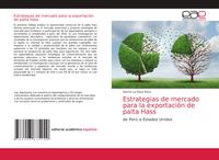Produktbild: Estrategias de mercado para la exportaci&oacute;n de palta Hass