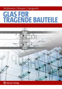 Produktbild: Glas f&uuml;r tragende Bauteile