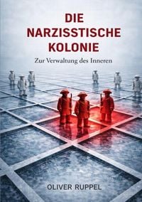 Produktbild: Die narzisstische Kolonie