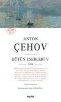 Produktbild: Anton Cehov B&uuml;t&uuml;n Eserleri 5