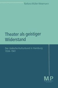 Produktbild: Theater als geistiger Widerstand