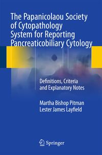 Produktbild: The Papanicolaou Society of Cytopathology System for Reporting Pancreaticobiliary Cytology