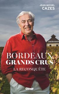 Produktbild: Bordeaux grands crus : la reconqu&ecirc;te
