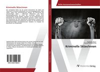 Produktbild: Kriminelle Sklav/innen