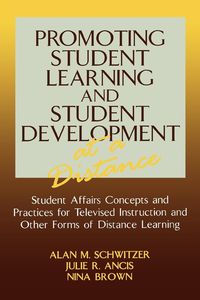 Produktbild: Promoting Student Learning and Student Development at a Distance
