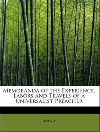 Produktbild: Himself: Memoranda of the Experience, Labors and Travels of