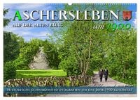 Produktbild: Aschersleben um 1900 &ndash; Auf der alten Burg - Kolorierte Schwarzwei&szlig;fotos (Wandkalender 2027 DIN A2 quer), CALVENDO Monatskalender