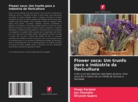 Produktbild: Flower seca: Um trunfo para a ind&uacute;stria da floricultura