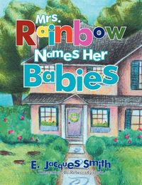 Produktbild: Mrs. Rainbow Names Her Babies