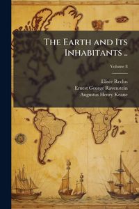 Produktbild: The Earth and Its Inhabitants ..