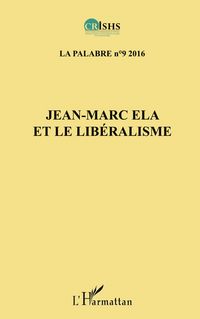 Produktbild: Jean-Marc Ela et le lib&eacute;ralisme La Palabre 9