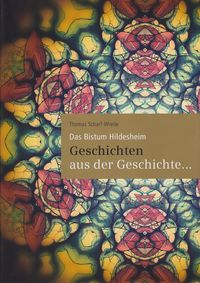 Produktbild: 1200 Jahre Bistum Hildesheim - Geschichten aus der Geschichte