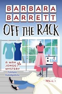 Produktbild: Off the Rack (Mah Jongg Mysteries, #11)
