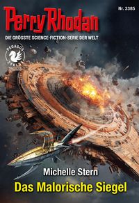 Produktbild: Perry Rhodan 3385: Das Malorische Siegel