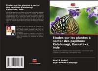 Produktbild: &Eacute;tudes sur les plantes &agrave; nectar des papillons Kalaburagi, Karnataka, Inde