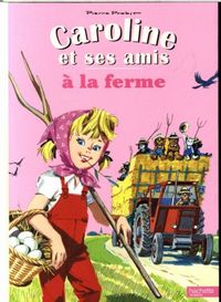 Produktbild: Caroline et ses amis &agrave; la ferme