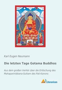 Produktbild: Die letzten Tage Gotama Buddhos