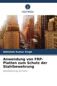 Produktbild: Anwendung von FRP-Platten zum Schutz der Stahlbewehrung
