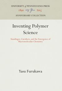 Produktbild: Inventing Polymer Science