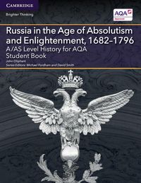 Produktbild: A/AS Level History for AQA Russia in the Age of Absolutism and Enlightenment, 1682-1796