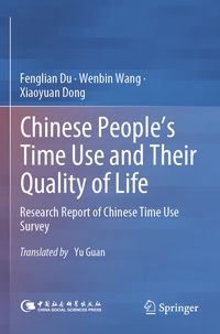 Produktbild: Chinese People&rsquo;s Time Use and Their Quality of Life