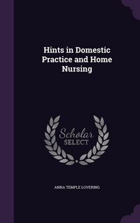 Produktbild: Hints in Domestic Practice and Home Nursing