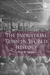 Produktbild: The Industrial Turn in World History
